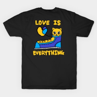 love is everything, lovely cat T-Shirt